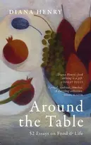 KNYGA Bookshop Henry Diana Around the Table: 52 Essays on Food & Life