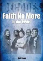 KNYGA Matt Karpe Karpe Matt Faith No More in the 1990s