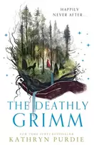 KNYGA Kathryn Purdie Purdie Kathryn Deathly Grimm