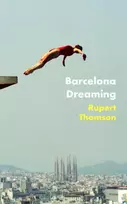 KNYGA Rupert Thomson Barcelona Dreaming