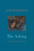 KNYGA Jane Hirshfield Asking