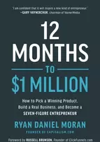 KNYGA Ryan Daniel Moran 12 Months to $1 Million