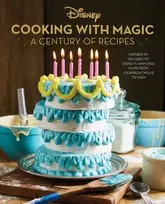 KNYGA Brooke Vitale Disney: Cooking With Magic: A Century of Recipes