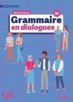 KNYGA Claire Miquel La Nouvelle Grammaire en dialogues - B1 Niveau intermediaire + Audio