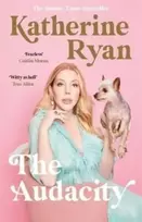 KNYGA Katherine Ryan Audacity: Why Being Too Much Is Exactly Enough