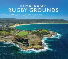 KNYGA Ryan Herman Remarkable Rugby Grounds