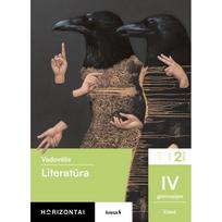 Literatūra. Vadovėlis IV gimnazijos klasei, 2 dalis, serija Horizontai
