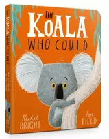 KNYGA Rachel Bright The Koala Who Could Board Book