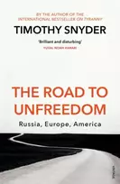 KNYGA Timothy Snyder Road to Unfreedom