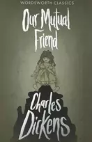 KNYGA Charles Dickens Our Mutual Friend