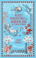 KNYGA Lewis Carroll Alice's Adventures in Wonderland and Other Stories