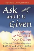 KNYGA Esther Hicks, Abraham (Spirit) Ask and It is Given