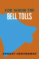 KNYGA Ernest Hemingway For Whom the Bell Tolls