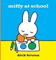 KNYGA Dick Bruna Miffy at School