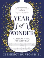 KNYGA Clemency Burton Hill YEAR OF WONDER: Classical Music for Every Day