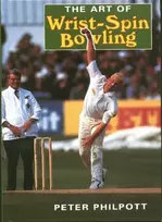 KNYGA Peter Philpott Art of Wrist Spin Bowling