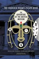 KNYGA C Phillips Sherlock Holmes Escape Book: The Adventure of the British Museum