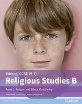 KNYGA Lynne Gibson Edexcel GCSE (9–1) Religious Studies B Paper 1: Religion and Ethics – Christianity Student Book