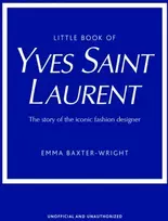 KNYGA Emma Baxter Wright Little Book of Yves Saint Laurent