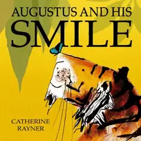 KNYGA Catherine Rayner Augustus and His Smile