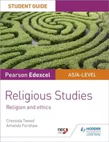 KNYGA Martin Fahey Pearson Edexcel Religious Studies A level/AS Student Guide: Religion and Ethics