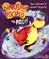 KNYGA Tom Fletcher Dinosaur that Pooped the Past!