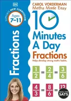 KNYGA Carol Vorderman 10 Minutes A Day Fractions, Ages 7-11 (Key Stage 2)