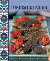 KNYGA Ghillie Basan Recipes from a Turkish Kitchen