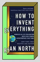 KNYGA Ryan North How to Invent Everything