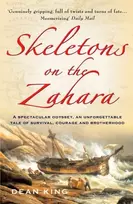 KNYGA Dean King Skeletons On The Zahara