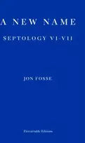 KNYGA Jon Fosse New Name — WINNER OF THE 2023 NOBEL PRIZE IN LITERATURE
