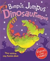 KNYGA Tony Mitton Bumpus Jumpus Dinosaurumpus