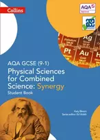 KNYGA Katy Bloom AQA GCSE Physical Sciences for Combined Science: Synergy 9-1 Student Book