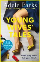 KNYGA Adele Parks Young Wives' Tales