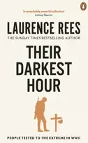 KNYGA Laurence Rees Their Darkest Hour