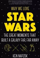 KNYGA Ken Napzok Why We Love Star Wars