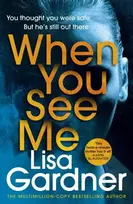 KNYGA Lisa Gardner When You See Me