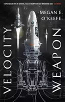 KNYGA Megan E Okeefe Velocity Weapon