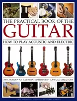 KNYGA James Westbrook Practical Book of the Guitar: How to Play Acoustic and Electric