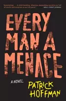 KNYGA Patrick Hoffman Every Man a Menace