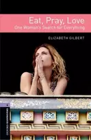 KNYGA Elizabeth Gilbert Oxford Bookworms Library: Level 4: Eat, Pray, Love
