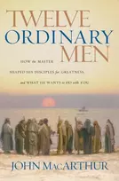 KNYGA John Macarthur Twelve Ordinary Men