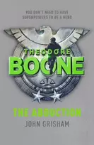 KNYGA John Grisham Theodore Boone: The Abduction