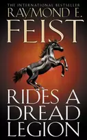 KNYGA Raymond E Feist Rides A Dread Legion