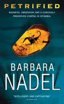 KNYGA Barbara Nadel Petrified (Inspector Ikmen Mystery 6)