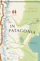 KNYGA Bruce Chatwin In Patagonia
