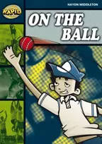 KNYGA Haydn Middleton Rapid Reading: On the Ball (Stage 6, Level 6B)