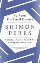 KNYGA Shimon Peres No Room for Small Dreams