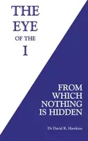 KNYGA David R Hawkins Eye of the I