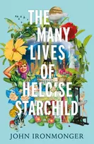 KNYGA John Ironmonger Many Lives of Heloise Starchild